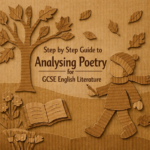 Step by Step Guide to Analysing Poetry for GCSE English Literature Cardboard cut out art with the words analysing GCSE poetry in the centre